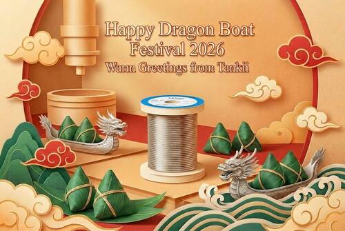 Latest company news about สุขสันต์วันเทศกาลแข่งเรือมังกรปี 2026: คำทักทายอันอบอุ่นจาก Tankii